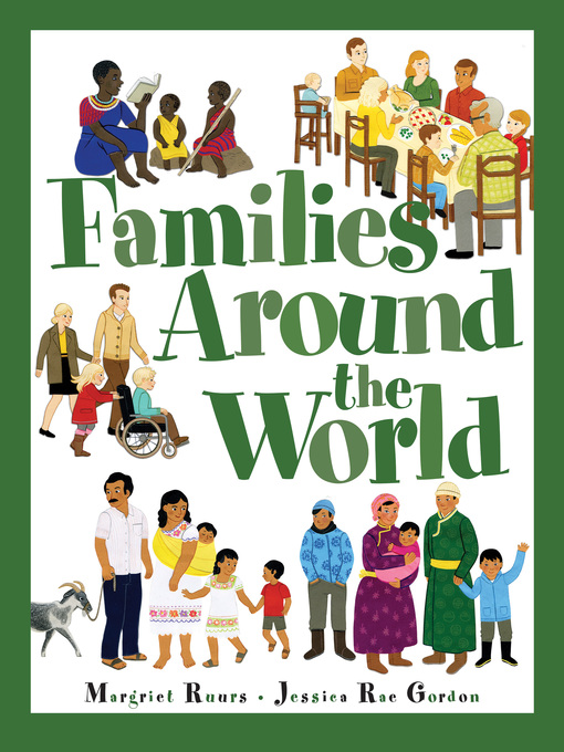 Title details for Families Around the World by Margriet Ruurs - Wait list